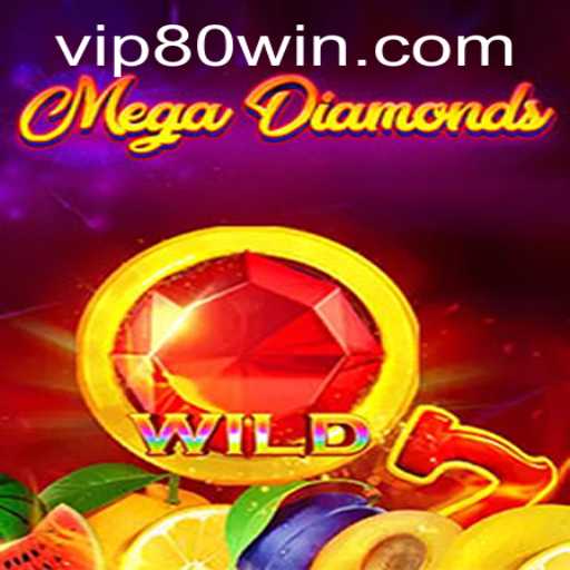 Exploring the Thrills of MegaDiamond: The 80Win Universe