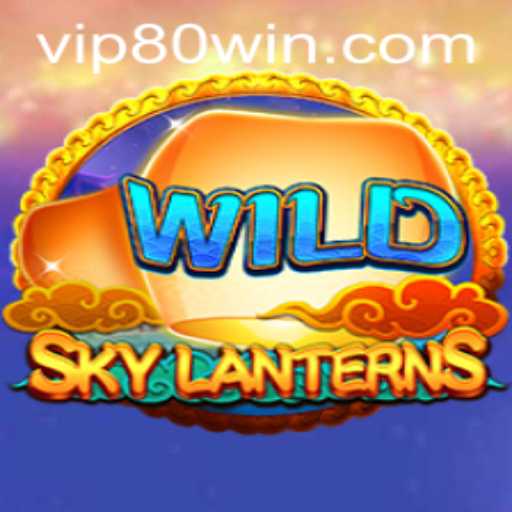 Discover the Enchanting World of SkyLanterns: A Journey to Win with 80win Strategy